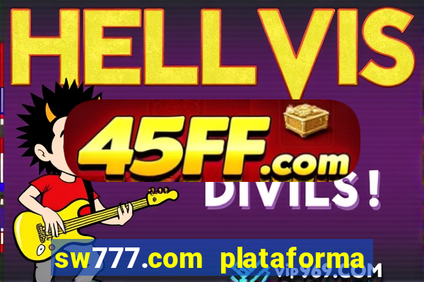 sw777.com plataforma cassino online